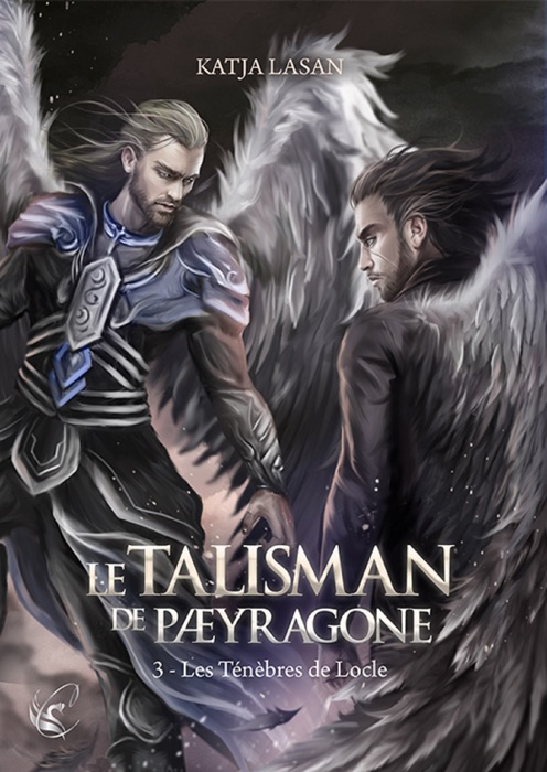 Le Talisman de Paeyragone : Les Ténèbres de Locle - Tome 3