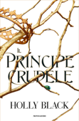 Il principe crudele - Holly Black