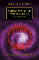 Aaron Dembski-Bowden - A Rose Watered with Blood artwork