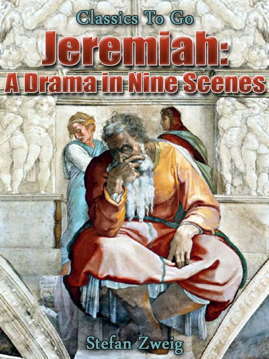 Jeremiah A Drama in Nine Scenes