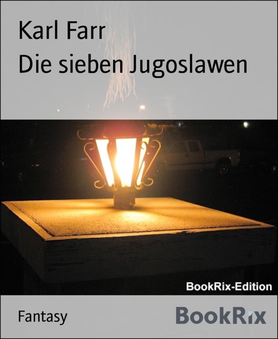 Die sieben Jugoslawen