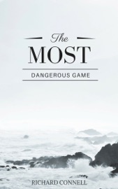 the most dangerous game book by richard connell
