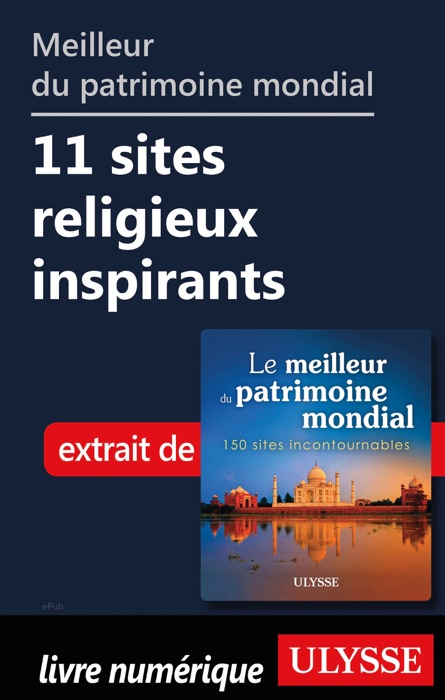 Meilleur du patrimoine mondial 11 sites religieux inspirants