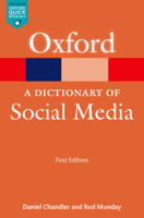 Daniel Chandler & Rod Munday - A Dictionary of Social Media artwork