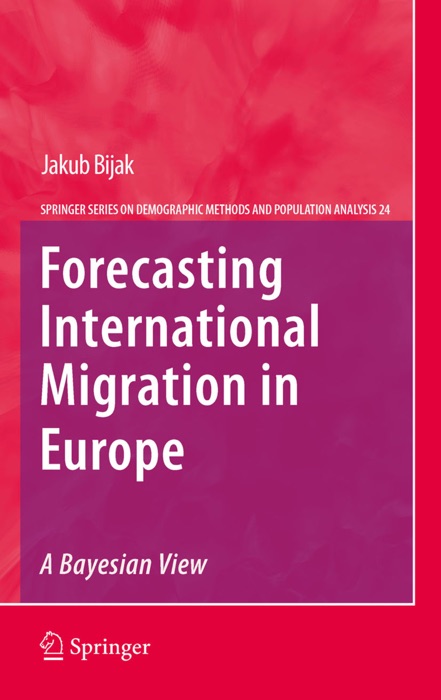 Forecasting International Migration in Europe: A Bayesian View