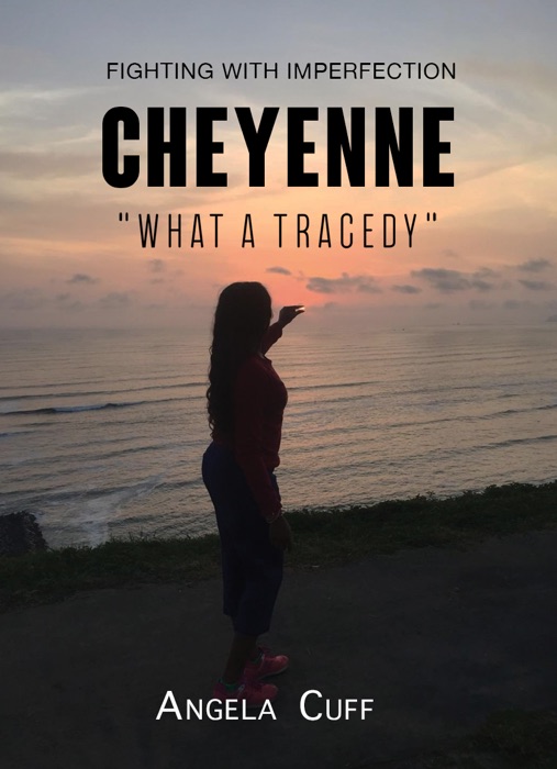 Fighting With Imperfection CHEYENNE