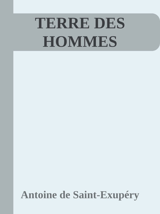 TERRE DES HOMMES