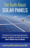 Lacho Pop, MSE & Dimi Avram, MSE - The Truth About Solar Panels  artwork