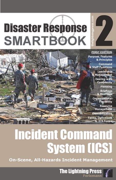 Disaster Response SMARTbook 2 – Incident Command System (ICS)