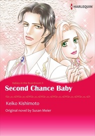 Second Chance Baby - Keiko Kishimoto by  Keiko Kishimoto PDF Download
