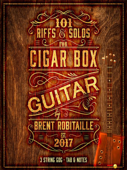 101 Riffs & Solos for Cigar Box Guitar Book Cover