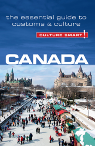 Canada - Culture Smart! - Diane Lemieux & Culture Smart! Canada - Culture Smart! - Diane Lemieux & Culture Smart!