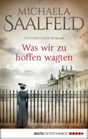 Michaela Saalfeld - Was wir zu hoffen wagten artwork