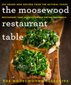 The Moosewood Restaurant Table - The Moosewood Collective