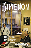 Georges Simenon & Ros Schwartz - Maigret and the Minister artwork