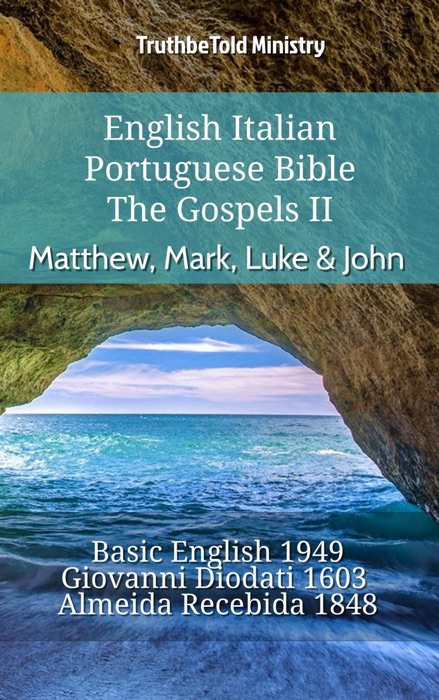 English Italian Portuguese Bible - The Gospels II - Matthew, Mark, Luke & John