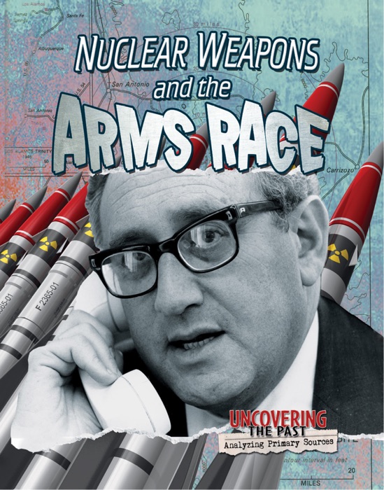 Nuclear Weapons and the Arms Race