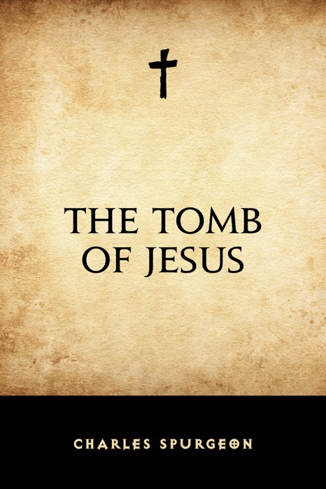 The Tomb of Jesus