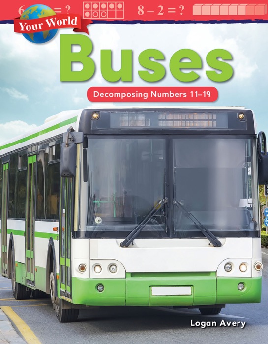 Your World: Buses Decomposing Numbers 11–19
