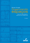 Organizando espaços - Miriam Gurgel