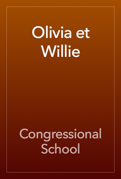 Olivia et Willie