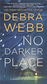 No Darker Place - Debra Webb by  Debra Webb PDF Download