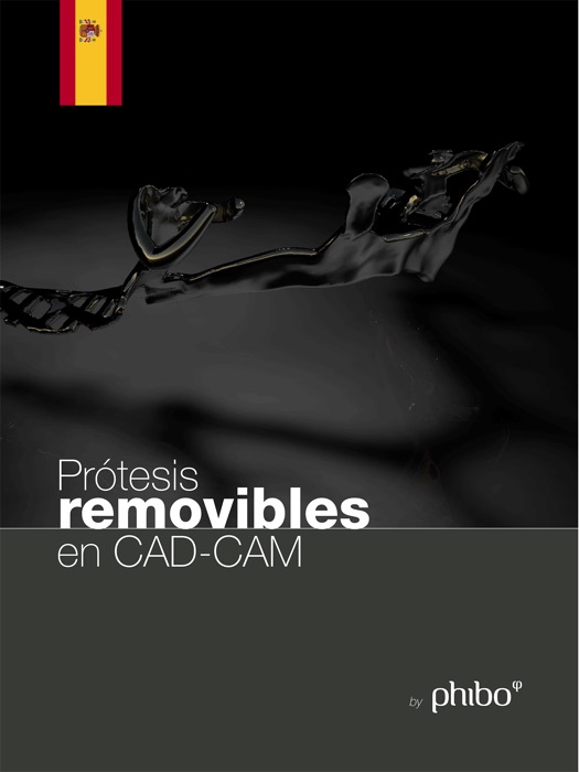 Prótesis removibles en CAD-CAM (español)