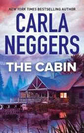The Cabin - Carla Neggers by  Carla Neggers PDF Download