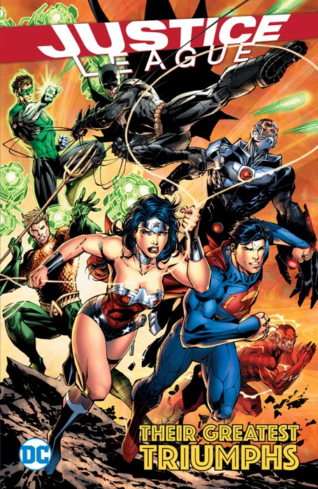 Justice League: Their Greatest Triumphs