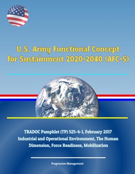 ‎U.S. Army Functional Concept for Sustainment 2020-2040 (AFC-S), TRADOC ...