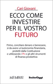 Cari giovani, ecco come investire per il vostro futuro