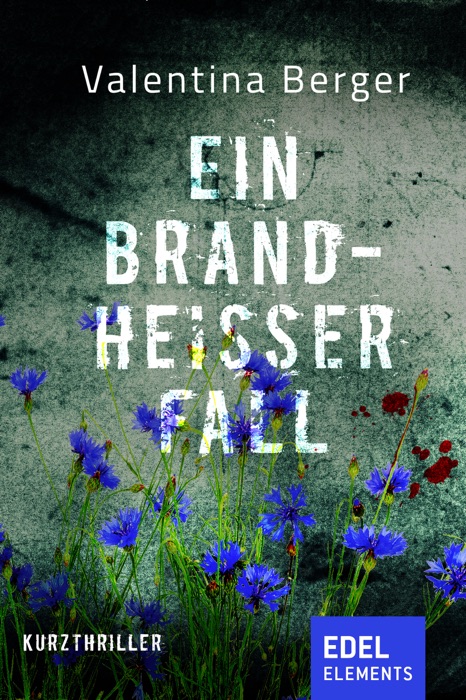 Ein brandheisser Fall