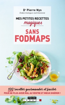 Mes petites recettes magiques sans Fodmaps - Pierre Nys