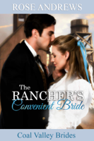 Rose Andrews - The Rancher's Convenient Bride artwork