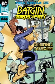 Batgirl and the Birds of Prey (2016-2018) #19 - Julie Benson, Shawna Benson & Roge Antonio by  Julie Benson, Shawna Benson & Roge Antonio PDF Download