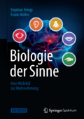 Biologie der Sinne - Stephan Frings & Frank Muller