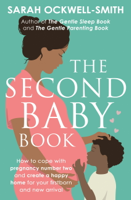 Sarah Ockwell-Smith - The Second Baby Book artwork