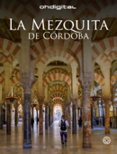 La Mezquita de Córdoba - ohDigital