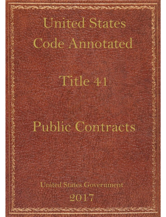 United States code annotated 41 Public Contracts.