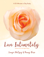 Lenya Heitzig & Penny Pierce Rose - Live Intimately artwork