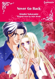 Never Go Back - Kinuko Nakayama & Anne Weale by  Kinuko Nakayama & Anne Weale PDF Download