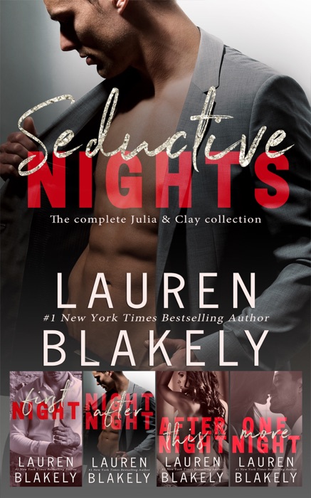 Seductive Nights: The Complete Julia and Clay Collection