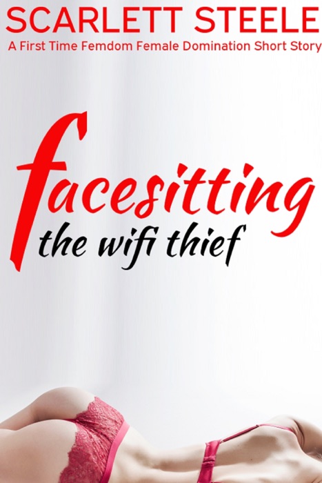 Facesitting the Wifi Thief