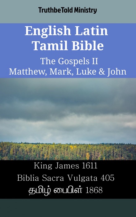 English Latin Tamil Bible - The Gospels II - Matthew, Mark, Luke & John