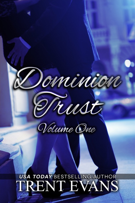 Dominion Trust Series: Vol.1