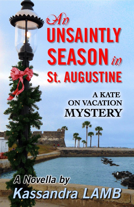 An Unsaintly Season in St. Augustine