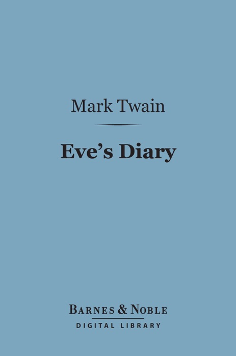 Eve's Diary (Barnes & Noble Digital Library)