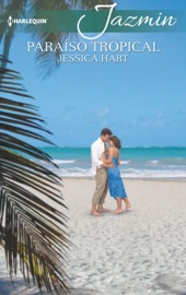 Paraíso tropical - Jessica Hart by  Jessica Hart PDF Download
