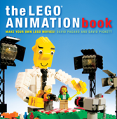 The LEGO Animation Book - David Pagano & David Pickett