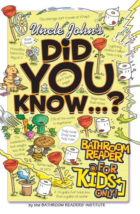 Uncle John's Did You Know? Bathroom Reader For Kids Only!